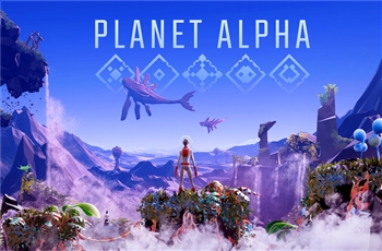 เห็นแล้วทึ่ง กับ Planet Alpha เกมเดินตะลุยข้างใหม่สุดตื่นตา!!