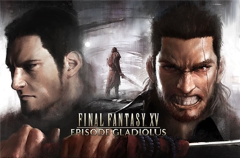 ชมเทรลเลอร์ DLC - Episode Gladiolus ของเกม Final Fantasy XV