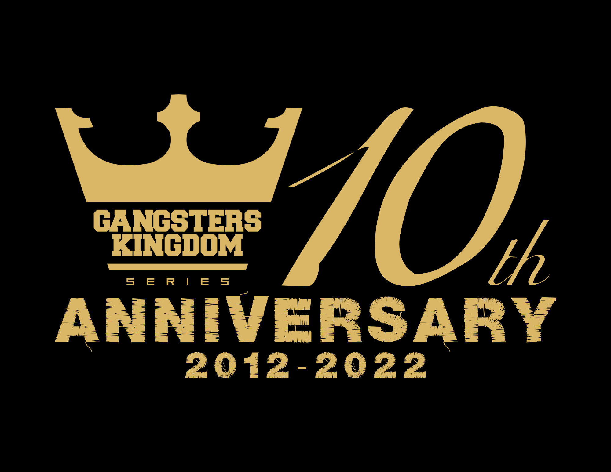 Gangster Kingdom 10th Anniversary Limited Collection Edition