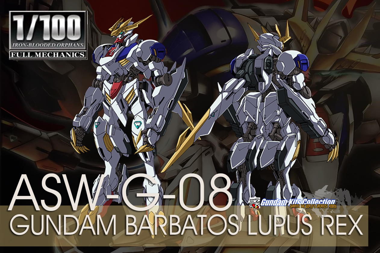 วันวางจำหน่าย Gundam Barbatos Lupus Rex ร่างใหม่รุ่น 1/100 กับ 1/144